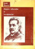 DESPRE EDUCATIE SI INVATAMANT-IOAN SLAVICI-340375