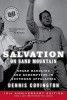 Salvation on Sand Mountain: Snake Handling and Redemption in Southern Appalachia