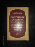 G. MIHAILA - CONTRIBUTII LA ISTORIA CULTURII SI LITERATURII ROMANE VECHI
