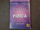 PROBLEME DE FIZICA, CLASA A X-A F1, F2, F3-ARMAND POPESCU, MIRCEA FRONESCU