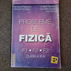 PROBLEME DE FIZICA, CLASA A X-A F1, F2, F3-ARMAND POPESCU, MIRCEA FRONESCU