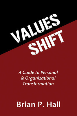 Values Shift: A Guide to Personal and Organizational Transformation foto