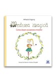 Meduza magica: Carte despre acceptarea emotiilor, Didactica Publishing House