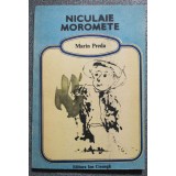 Marin Preda - Niculaie (Niculae) Moromete (cu ilustrații de Constantin Baciu)