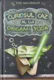 Carte Curiosul caz al lui Origami Yoda, Tom Angleberger, Editura Arthur, Coperta cartonata, Romana, Aventuri si Mister