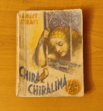 Panait Istrati - Chira Chiralina (Colecția celor 15 lei - Editura IG Hertz)