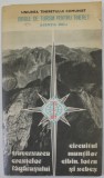 TRAVERSAREA CRESTELOR FAGARASULUI / CIRCUITUL MUNTILOR CIBIN , LOTRU SI SEBES , prezentate de ALEXANDRU CONSTANTINESCU , 1976