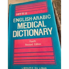 Yusuh K. Hitti - Hitti&#039;s Medical Dictionary. English-Arabic