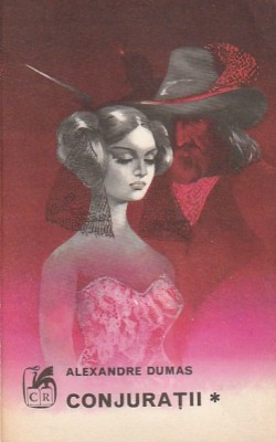 ALEXANDRE DUMAS - CONJURATII ( 2 VOLUME ) foto