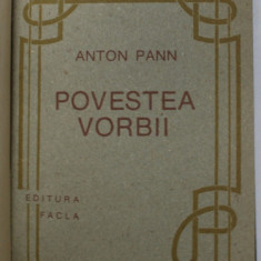 POVESTEA VORBII de ANTON PANN , Timisoara 1991