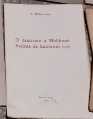 V. Mihordea - O Descriere a Moldovei inainte de Cantemir foto