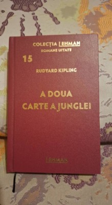 A doua carte a junglei de Rudyard Kipling - Colectia Lehman - Romane uitate Nr.15 foto