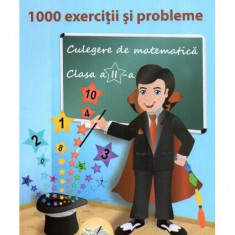 1000 exerciții și probleme. Culegere de matematică pentru clasa a II-a - Paperback - Adina Grigore - Ars Libri