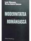 Lazar Vlasceanu - Modernitatea romaneasca (editia 2014)