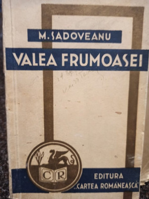 M. Sadoveanu - Valea Frumoasei (1938) foto