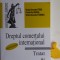 Dreptul comertului international Tratat. Partea speciala Sitaru