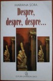 Mariana Sora - Despre, Despre, Despre...