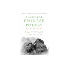 Classical Chinese Poetry: An Anthology