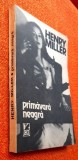 Primavara neagra - Henry Miller