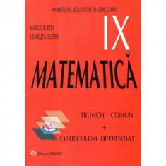 MATEMATICa M1 (TC + CD). Manual clasa a IXa - M. Burtea, G. Burtea