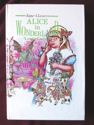 &amp;quot;ALICE in WONDERLAND&amp;quot;, Lewis Carroll. Alice in Tara Minunilor, in limba engleza foto
