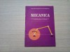 MECANICA - Mircea Gonciar, Simona Ivan -1989, 100 p., Clasa 12, Fizica, Manuale