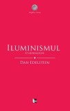 Iluminismul. O genealogie - Paperback brosat - Dan Edelstein - Tact
