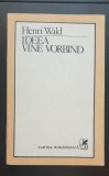 Ideea vine vorbind - Henri Wald