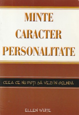 ELLEN WHITE - MINTE CARACTER PERSONALITATE foto