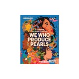 We Who Produce Pearls: An Anthem for Asian America