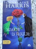 Moarte in Familie - Charlaine Harris, 2012, Leda, Romana, Roman, Beletristica, Paperback
