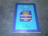 LEGISLATIE PRIVIND ALEGERILE PARLAMENTARE SI PREZIDENTIALE 2004