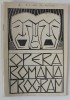 OPERA ROMANA , PROGRAM , STAGIUNEA 1929 -1930