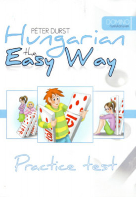 Hungarian the Easy Way - Practice Test - Durst P&amp;eacute;ter foto