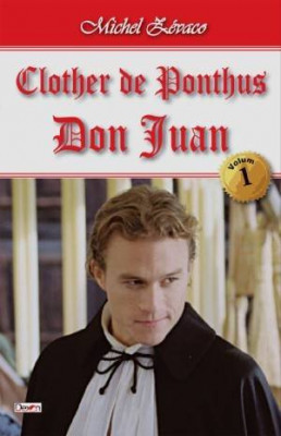 Clother de Ponthus:1/4-Don Juan - Michel Zevaco foto