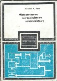 Cumpara ieftin Microprocesoare Minicalculatoare Editura Tehnica 1981 Granino A Korn Carte Veche Carte Romana Cititor