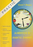 VIOREL T. MOGOS - ALIMENTATIA IN DIABETUL ZAHARAT