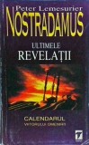 Nostradamus. Ultimele revelatii - Peter Lemesurier, Tempus, 1996, Profetii, Mistere, clarvazator francez