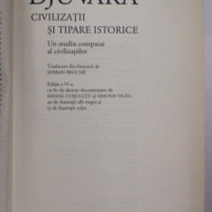 CIVILIZATII SI TIPARE ISTORICE , EDITIE ILUSTRATA , EDITIA A VI - A CU 80 DE DESENE DOCUMENTARE de MIHAIL COSULET SI SIMONA VILAU , 40 DE ILUSTRATII A