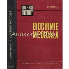 Biochimie Medicala. Lucrari Practice - Gh. Tanasescu, Georgeta Costescu