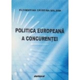 Politica europeana a concurentei