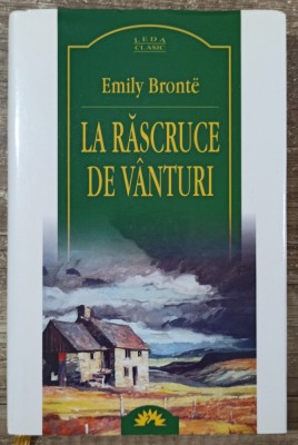 La rascruce de vanturi - Emily Bronte foto