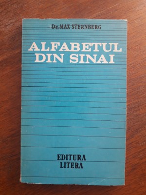 Alfabetul din Sinai - Dr. Max Sternberg / R6P1S foto