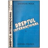 Gheorghe Moca - Dreptul international - 116882, Alexandru Macedonski