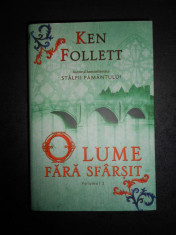 KEN FOLLETT - O LUME FARA SFARSIT volumul 2 foto