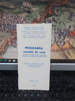 Programul cursului de vară Universul cunoașterii și omul &amp;icirc;n Cincinalul Revoluției Tehnico-Științifice, Baraju-Leșu, 5-10 iulie 1976 foto