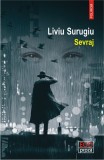 Sevraj - Liviu Surugiu - Polirom