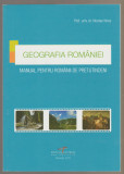 Nicolae Ilinca - Geografia Romaniei - Manual pentru romanii de pretutindeni, 2015, Clasa 12, Didactica si Pedagogica