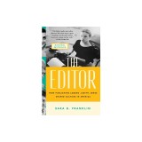 The Editor: How Publishing Legend Judith Jones Shaped Culture in America