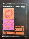 ELEMENTE DE CHIMIE BIOANORGANICA - Strajescu, Teodor